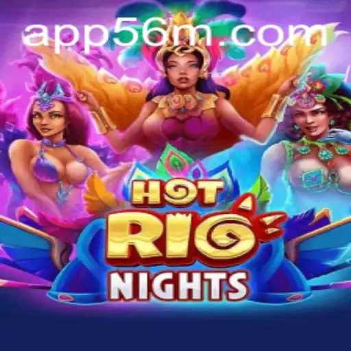 Explorando o Fascinante Mundo de HotRioNights e o Impacto de 56M.COM